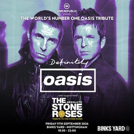 Definitely Oasis | Binks Yard, Nottingham