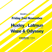 UntoldSound Present: Latmun, Huxley, Waze & Odyssey UntoldSound Present: Latmun, Huxley, Waze & Odyssey