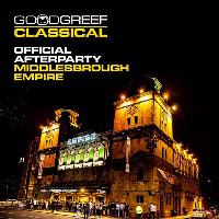Goodgreef Classical After Party at The Middlesbrough Empire