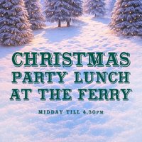 Christmas Party Lunch at The Ferry
