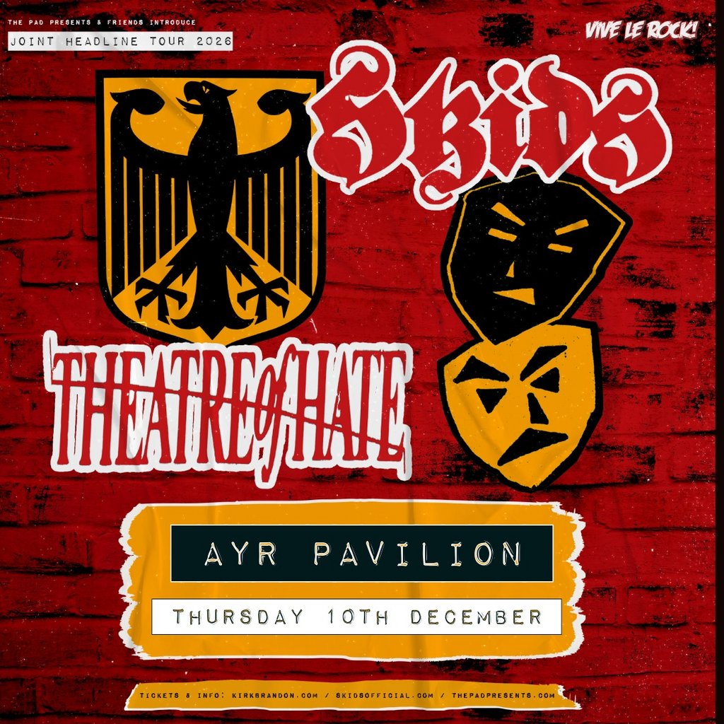The Skids + Theatre of Hate