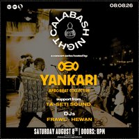 Yankari Presents: Calabash Night 2 at The Sugar Club