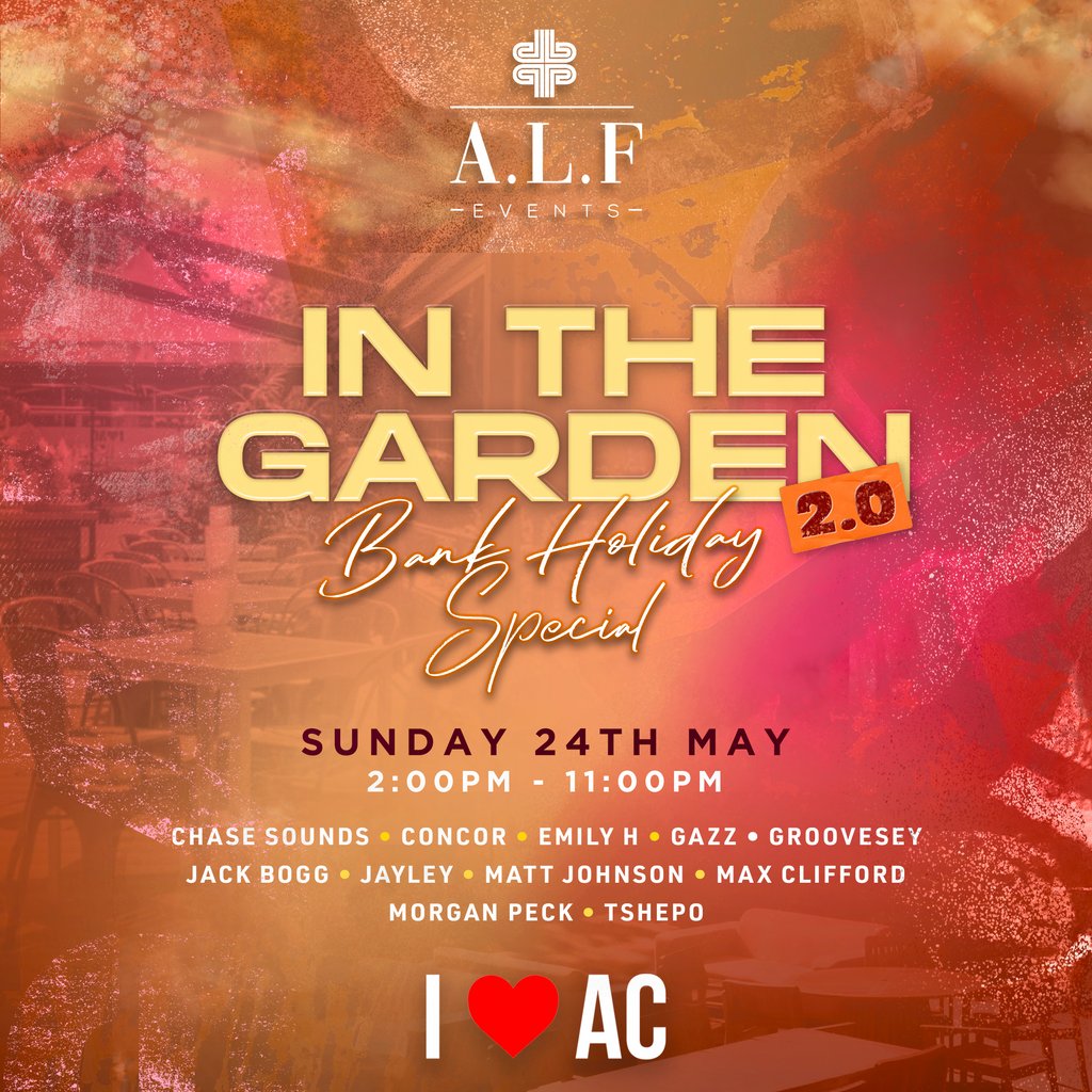 A.L.F Events In The Garden 2.0