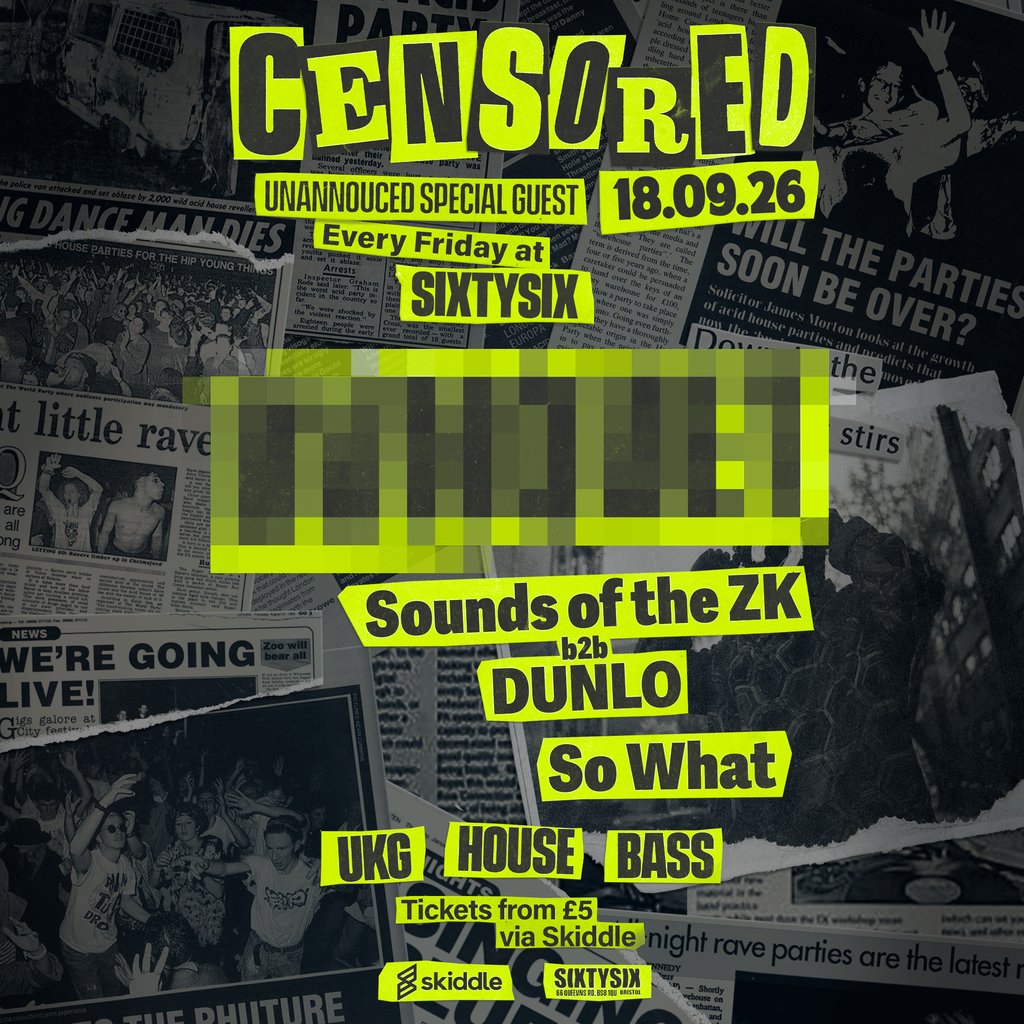 CENSORED - Launch Party at SIXTYSIX Bristol, Bristol
