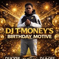 Dj T-Money Birthday Motive at Liquid Libary