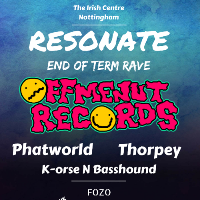 Resonate: End Of Term Rave - Off Me Nut Takeover!