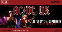 AC/DC UK + support at The Hive