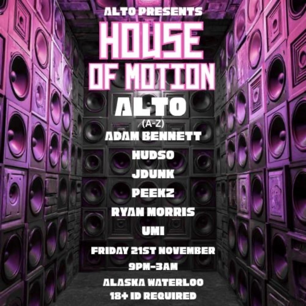 ALTO Presents House Of Motion