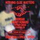Nothing Else Matters pres - Riordan + Danny Howard