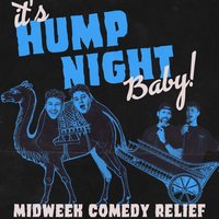 Hump Night Comedy || Creatures Comedy Club at Creatures Comedy Club