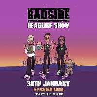 Badside Headline Show at Peckham Audio