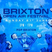 Brixton Open Air Festival (£5 B4 7PM With Ticket) at Pop Brixton