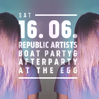Republic Artists 10th Anniversary: Boat Party & EGG club Republic Artists 10th Anniversary: Boat Party & EGG club