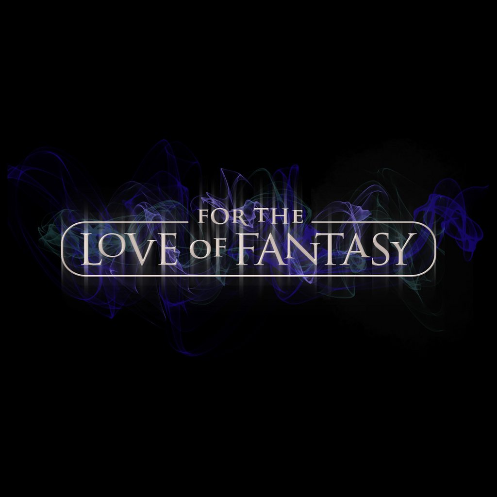For the Love of Fantasy and Sci-Fi