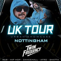 Twin Frequency UK Tour - Urban Showcase Nottingham at The Mixologist Cocktail And Wine Bar