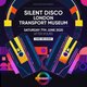 Iconic Silent Disco at the London Transport Museum Event Title Pic