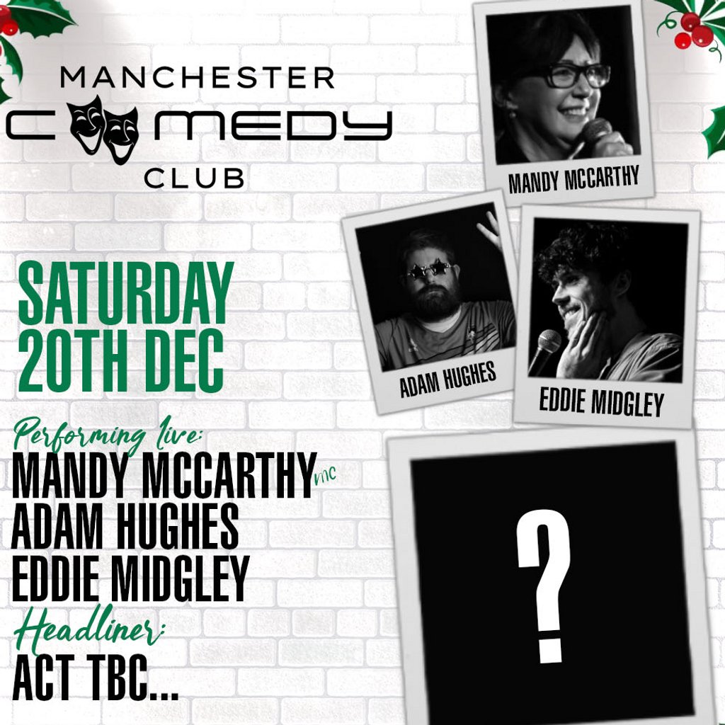 Manchester Comedy Club presents: PHILL CHAPMAN AND FRIENDS