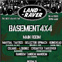 Land Raver Presents: Basement 4x4 at Basement 45