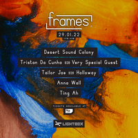 frames w/ Desert Sound Colony, Tristan Da Cunha, Anna Wall +more at Lightbox