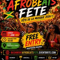 BASHMENT & AFROBEATS FETE - Fête de la Musique 2026 at 66 Rue Monsieur Le Prince