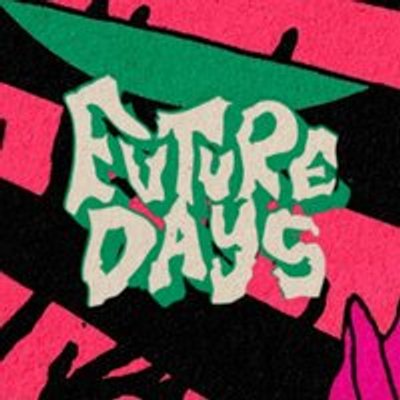 Future Days w/ Warmduscher, Adult DVD, Gans, Personal Trainer ++