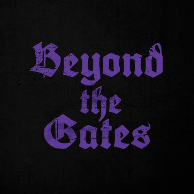 Beyond The Gates