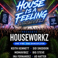 House is a Feeling presents Houseworkz at Vibe Nuneaton