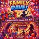 Family rave