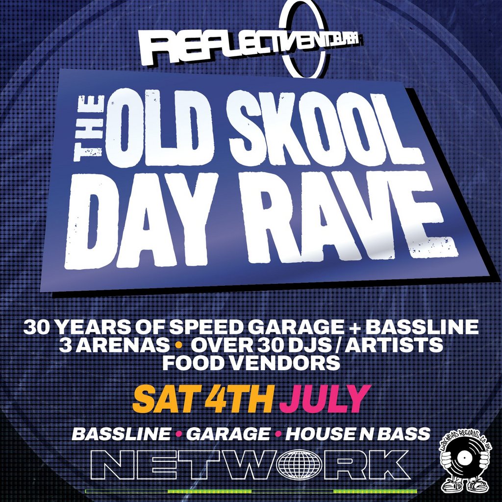 Reflective - The Old Skool Day Rave