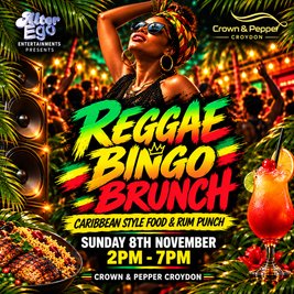 Alter Egos Bottomless Reggae Bingo Brunch - Croydon