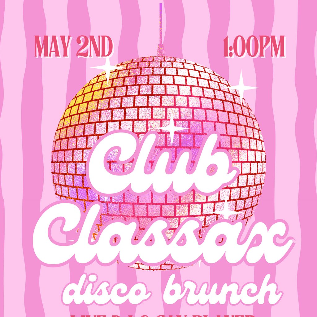 Club Classax Disco Brunch