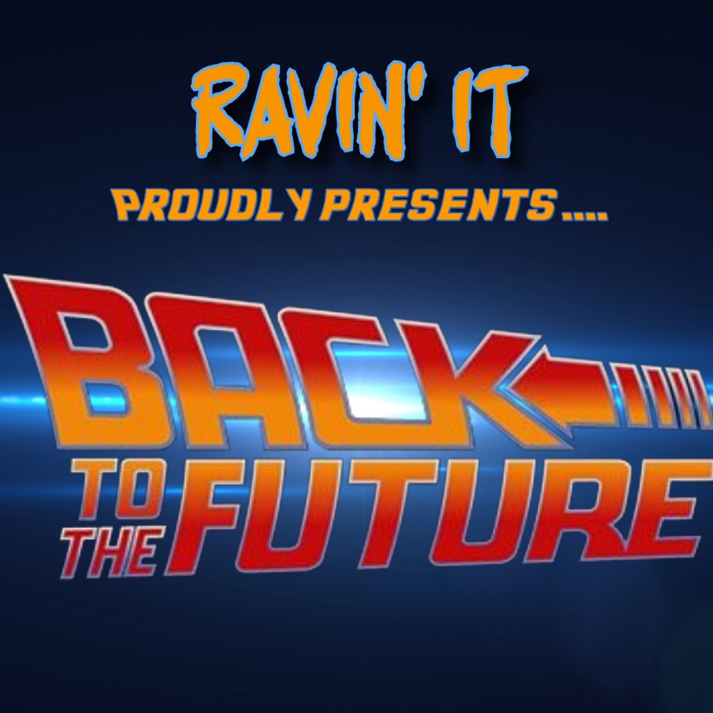 Ravin' It presents Back To The Freeform Image