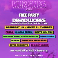 Free Party At Dryad Works - WUBLINES 2026 - Arc Audio & Impulse at Dryad Works