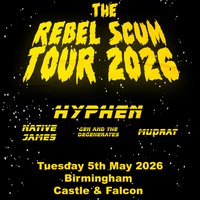 The Rebel Scum Tour at The Castle And Falcon