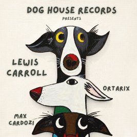 Dog House Records Presents - LEWIS CARROLL