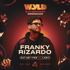 WYLD 6th Birthday: Franky Rizardo