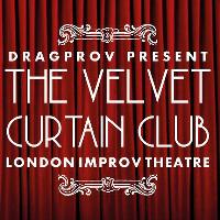 The Velvet Curtain Club at London Improv Theatre