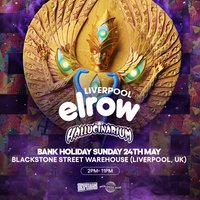 Elrow Liverpool - Bank Holiday Sunday 24th May