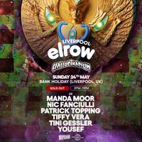 Elrow Liverpool - Bank Holiday Sunday 24th May