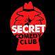 The Secret Comedy Club Fridays Event Title Pic