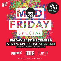 Freak & Hanky Panky Mad Friday Freak & Hanky Panky Mad Friday