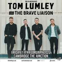 Tom Lumley & The Brave Liaison - Cambridge Tom Lumley & The Brave Liaison - Cambridge