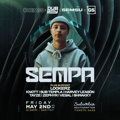 SubBass, Dubify, SEMSU & GarageShared Presents: Sempa & Lockerz