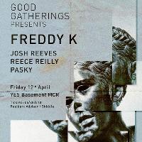 Good Gatherings presents Freddy K at YES
