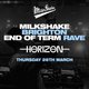 Milkshake Brighton - End of Term Rave at Horizon 26th March