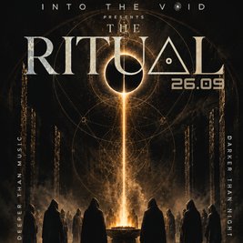Into the void THE RITUAL