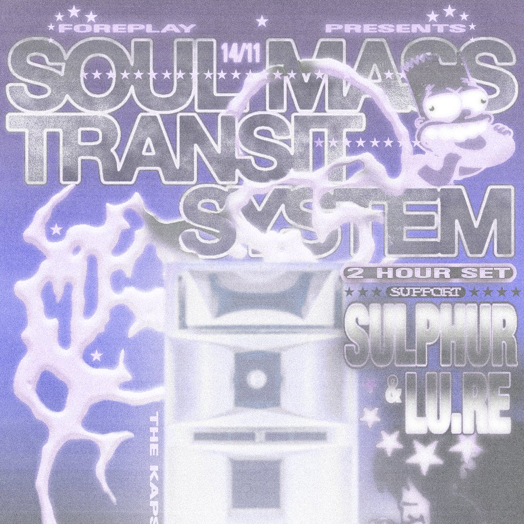 Soul Mass Transit System 2Hr + Sulphur LuRe
