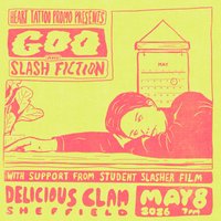 HT4: Goo + Slash Fiction at Delicious Clam
