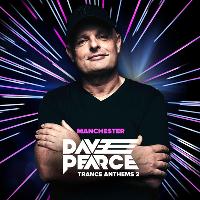 Dave Pearce Trance Anthems 2 Manchester Dave Pearce Trance Anthems 2 Manchester