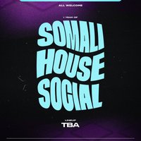 Somali House Social - One Year